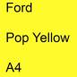 Preview: Ford, Pop Yellow, A4.